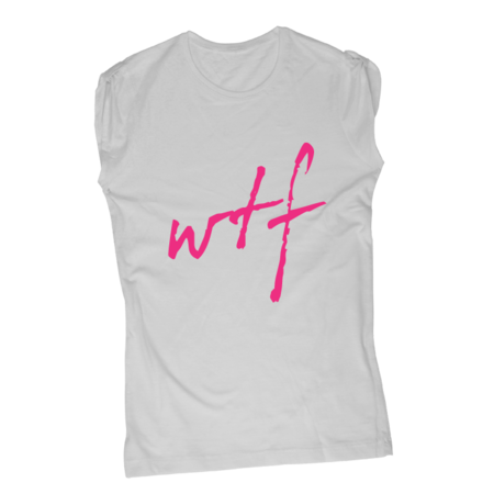 What the Fuck (WTF) - T-Shirt Fashion