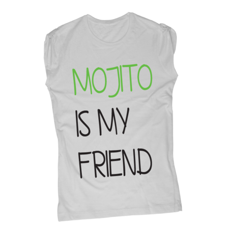 Mojito is my friend - T-Shirt Fashion