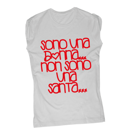 Sono una donna non sono una santa - T-Shirt Fashion